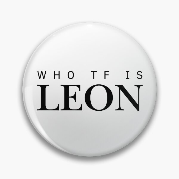 Item preview, Who TF Is Leon funny minimalist text designed and sold by eMKa82.