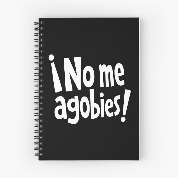 Item preview, No Me Agobies Spanish Don't Stress Me Out designed and sold by AntiqueImages.