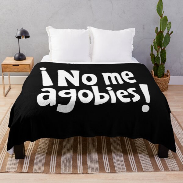 Item preview, No Me Agobies Spanish Don't Stress Me Out designed and sold by AntiqueImages.