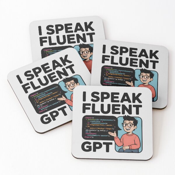 Item preview, I Speak Fluent GPT – Funny AI Programmer Humor Design designed and sold by Jollys-ArtShop.