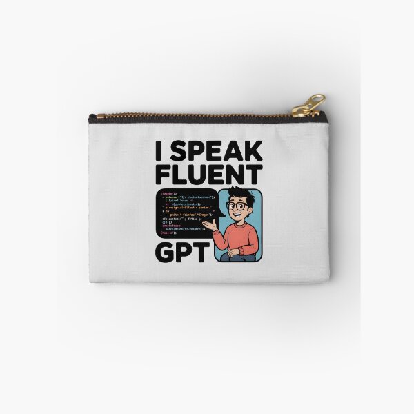 Item preview, I Speak Fluent GPT – Funny AI Programmer Humor Design designed and sold by Jollys-ArtShop.