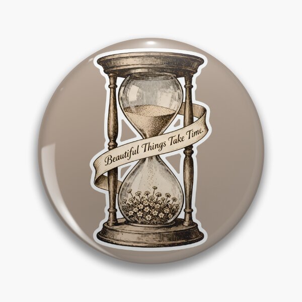 Item preview, Beautiful Things Take Time – Vintage Hourglass Blooming Flowers Patience Sticker designed and sold by Ideeplyfeltit.
