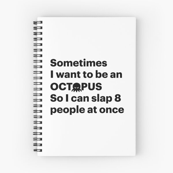 Item preview, Sometimes I want to be an Octopus so I can slap 8 people at once (Black) designed and sold by STUDIO-72.
