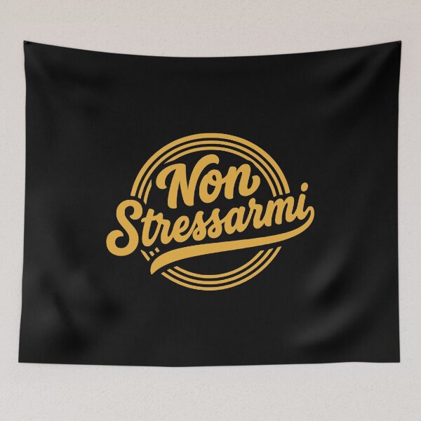 Item preview, Non Stressarmi Don't Stress Me Italian Phrase designed and sold by AntiqueImages.