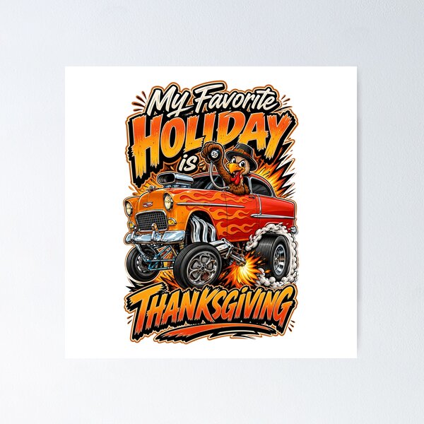 Item preview, My Favorite Holiday Is Thanksgiving - 1955 Chevy Hot Rod designed and sold by Wilcox PhotoArt.