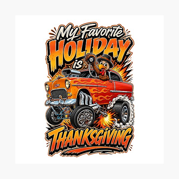 Item preview, My Favorite Holiday Is Thanksgiving - 1955 Chevy Hot Rod designed and sold by Wilcox PhotoArt.
