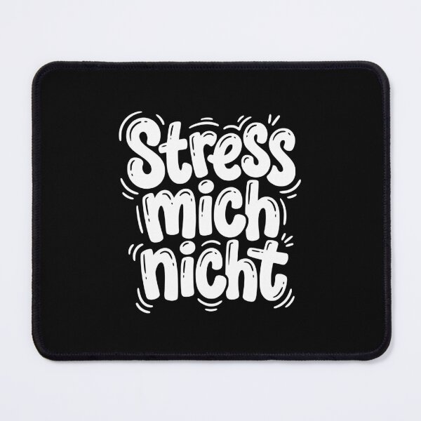 Item preview, Stress mich nicht German Anti Stress Saying designed and sold by AntiqueImages.