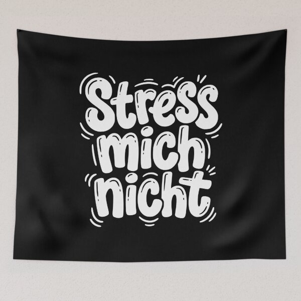 Item preview, Stress mich nicht German Anti Stress Saying designed and sold by AntiqueImages.