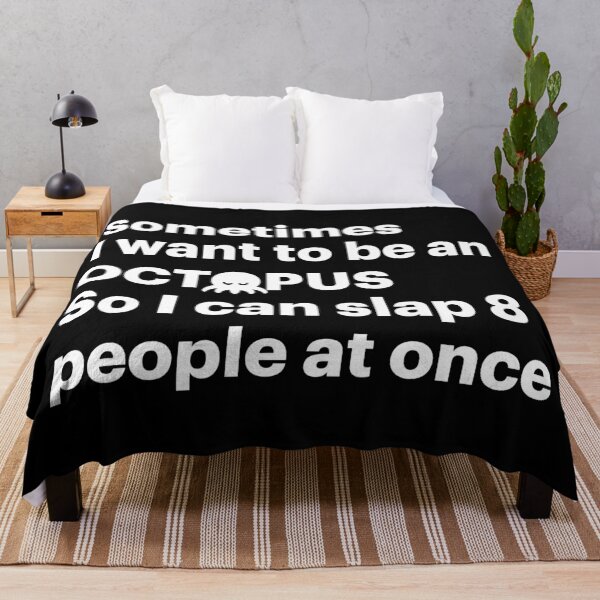 Item preview, Sometimes I want to be an Octopus so I can slap 8 people at once (White) designed and sold by STUDIO-72.