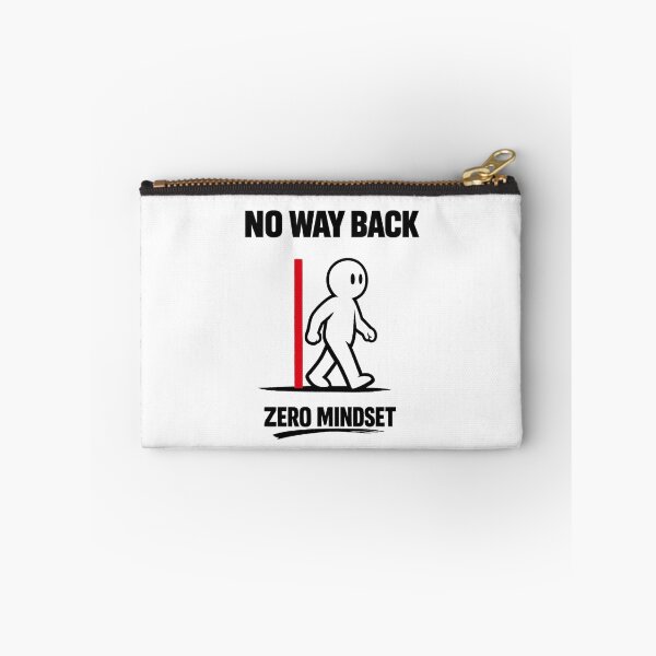 Item preview, Zero Mindset #013 – No Way Back | Point of No Return Design designed and sold by RestartFromZero.