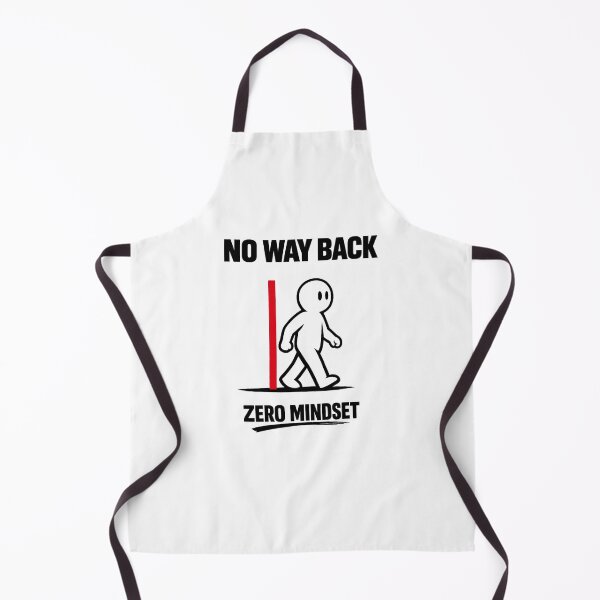 Item preview, Zero Mindset #013 – No Way Back | Point of No Return Design designed and sold by RestartFromZero.