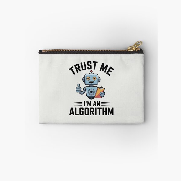 Item preview, Trust Me, I’m an Algorithm – Funny AI Robot Humor Design designed and sold by Jollys-ArtShop.