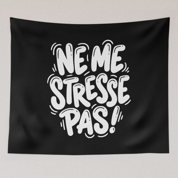 Item preview, Ne Me Stresse Pas French No Stress Saying designed and sold by AntiqueImages.