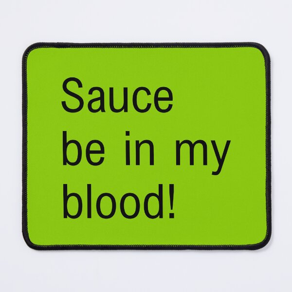 Item preview, LNGSHOT Sauce be in my blood K-pop designed and sold by lydiamoon1.