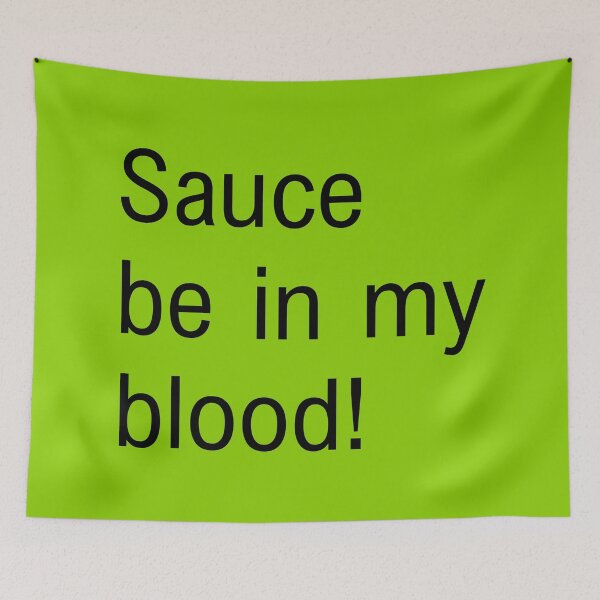 Item preview, LNGSHOT Sauce be in my blood K-pop designed and sold by lydiamoon1.