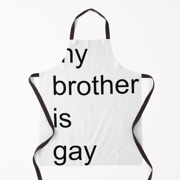 Item preview, my brother is gay designed and sold by shimpeilovesyou.