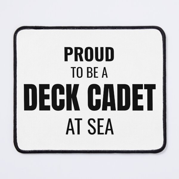 Item preview, Proud to be a Deck Cadet at Sea (Black) designed and sold by ShipCrewNation.