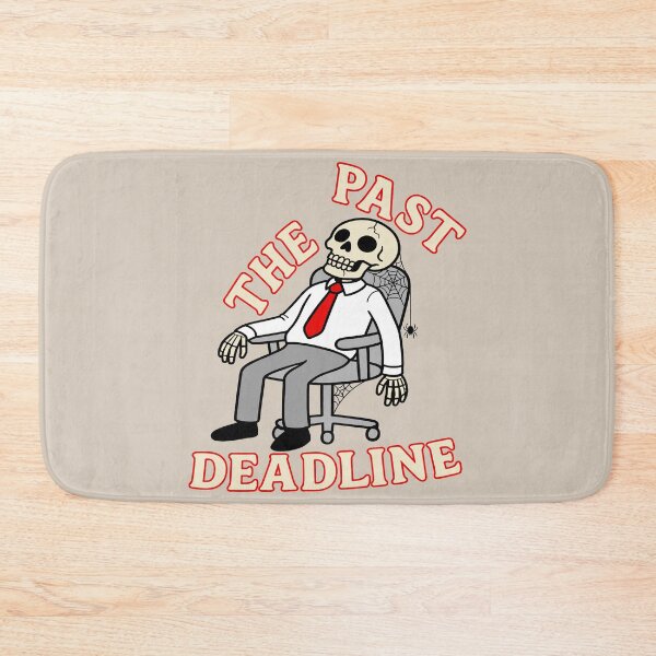 Item preview, Past the Deadline - Late Skeleton designed and sold by Regal Rev.