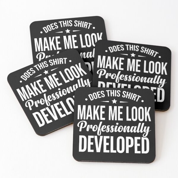 Item preview, Does This Apparel Make Me Look Professionally Developed T-Shirt | Funny Workplace Career Humor Graphic Gift designed and sold by Trendably.