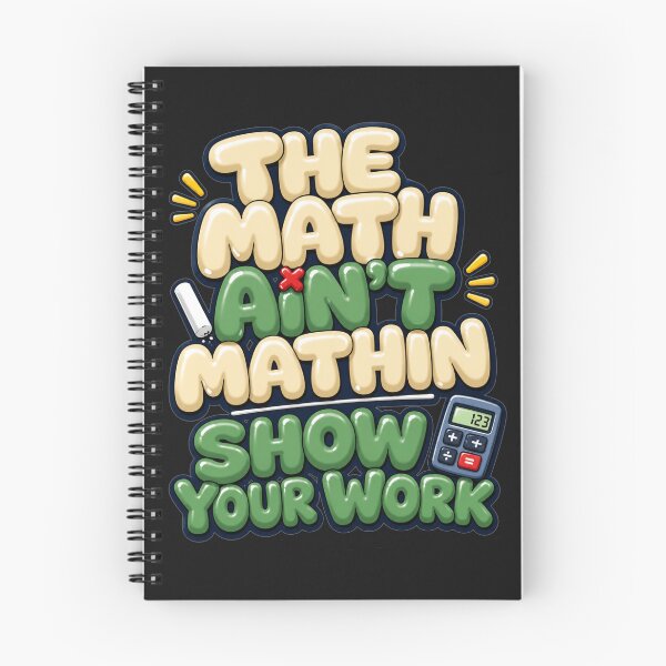 Item preview, The Math Aint Mathin Show Your Work Bold 3D Bubble Typography Funny Teacher Humor Gift for Math Teachers designed and sold by Nightarel.