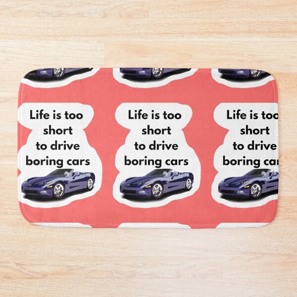 Item preview, Life Is Too Short To Drive Boring Cars Corvette T-Shirt designed and sold by MariaPCMaria.