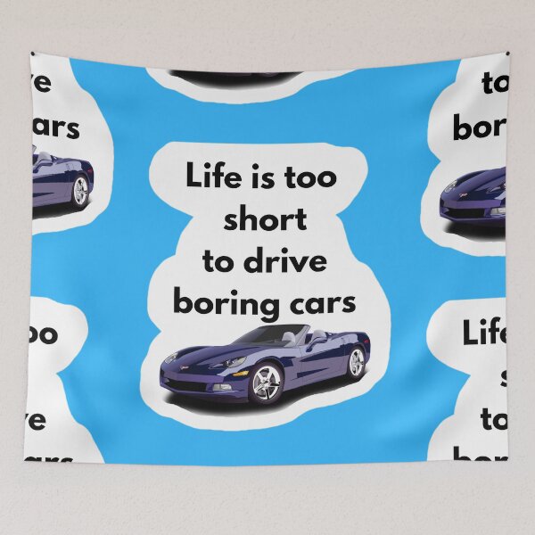 Item preview, Life Is Too Short To Drive Boring Cars Corvette T-Shirt designed and sold by MariaPCMaria.