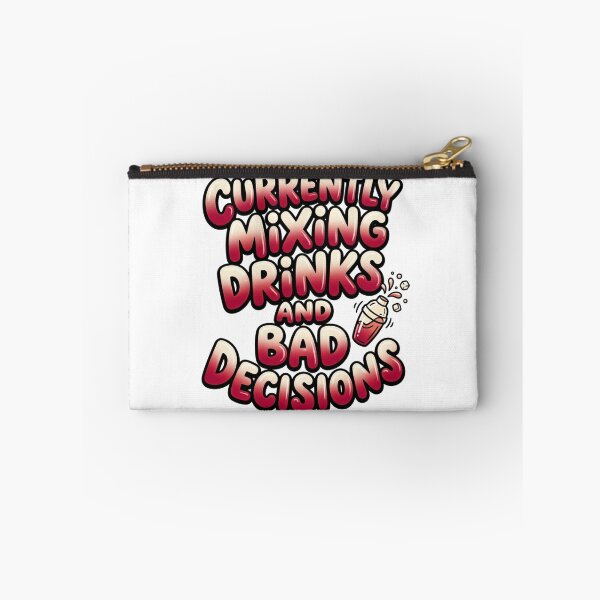 Item preview, Mixing Drinks And Bad Decisions Funny Quote designed and sold by StickVerse by Owais.