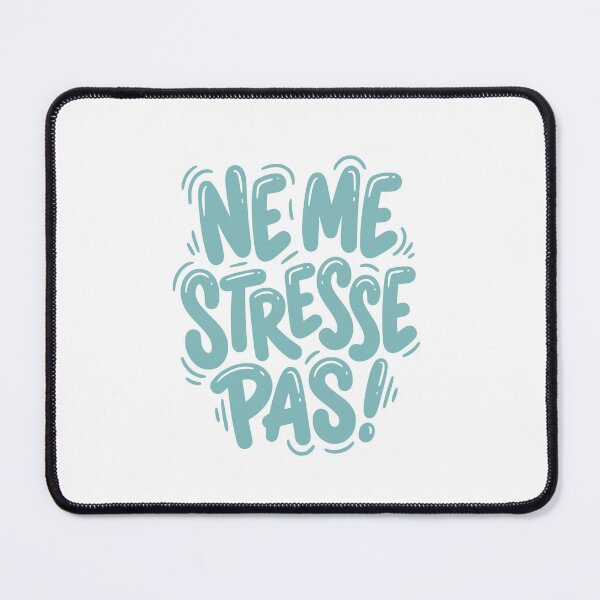 Item preview, Ne Me Stresse Pas French Just Relax designed and sold by AntiqueImages.