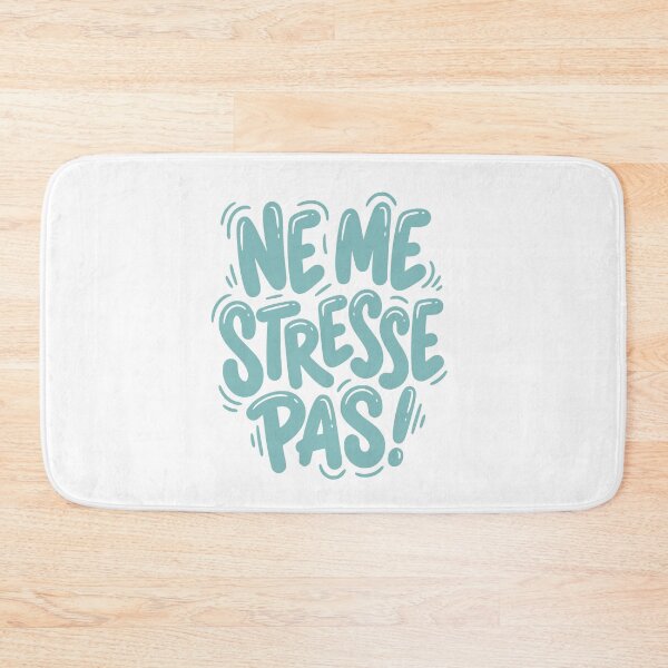 Item preview, Ne Me Stresse Pas French Just Relax designed and sold by AntiqueImages.
