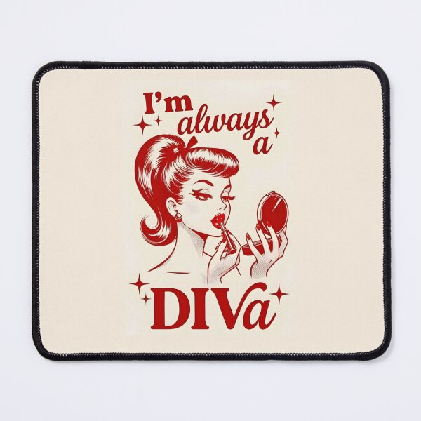 Item preview, I am always a diva designed and sold by Kritiwadhawan30.