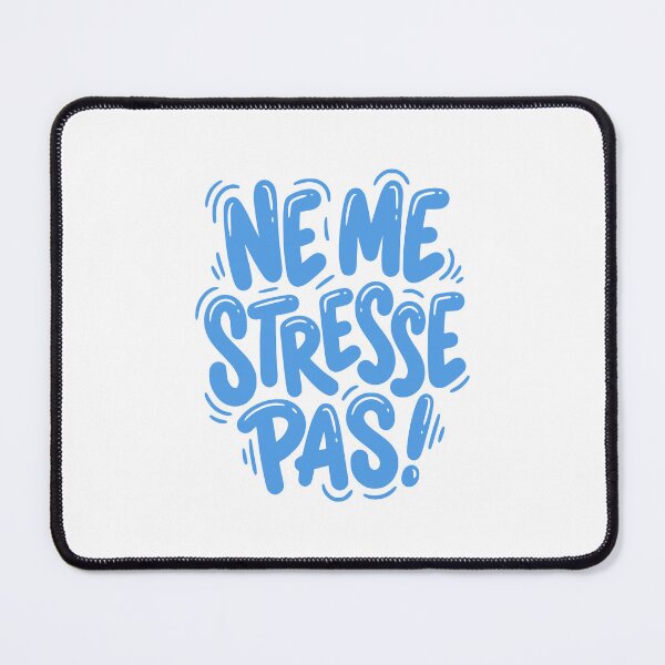Item preview, Ne Me Stresse Pas French Funny Graffiti Style designed and sold by AntiqueImages.