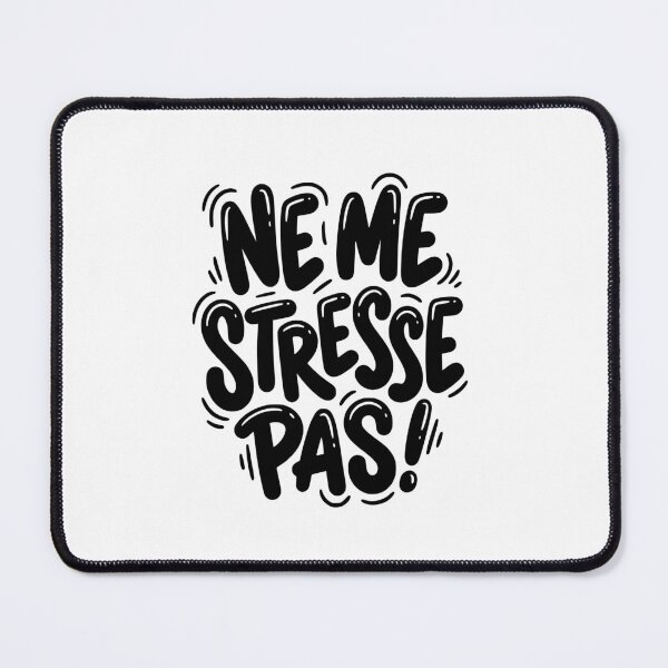Item preview, Ne Me Stresse Pas French Chill Out Time designed and sold by AntiqueImages.