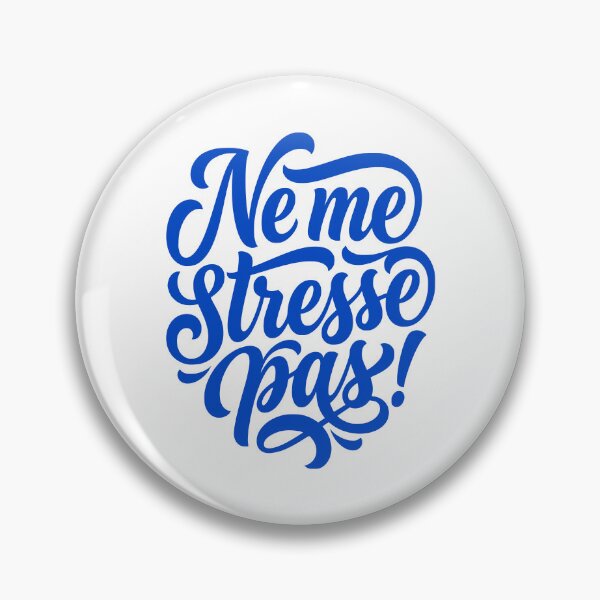 Item preview, Ne me stresse pas French Don't Stress Me Out designed and sold by AntiqueImages.
