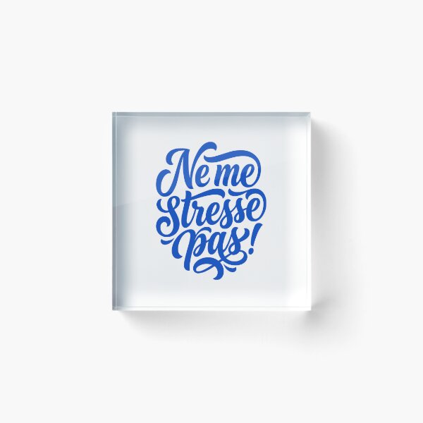 Item preview, Ne me stresse pas French Don't Stress Me Out designed and sold by AntiqueImages.