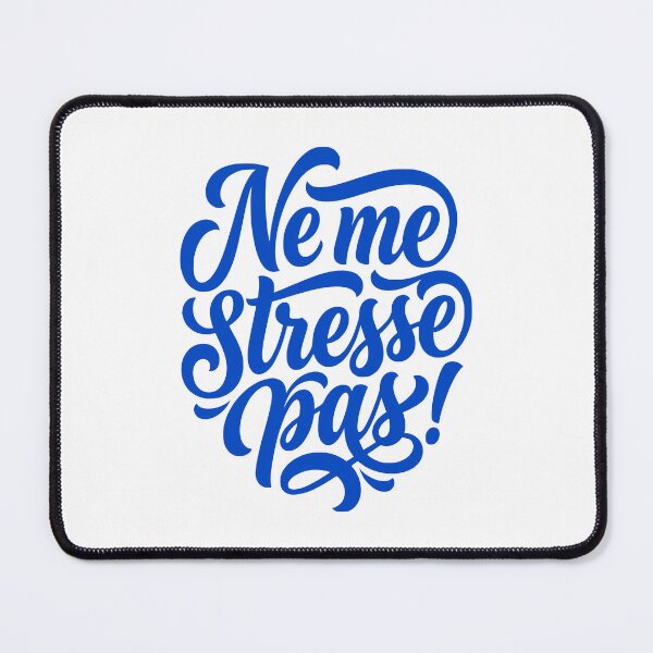 Item preview, Ne me stresse pas French Don't Stress Me Out designed and sold by AntiqueImages.