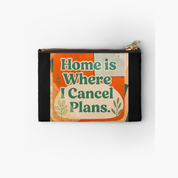 Item preview, Home is where I Cancel Plans #1 designed and sold by Helios Be. Lavsh.