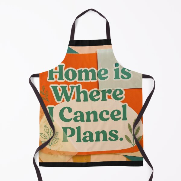 Item preview, Home is where I Cancel Plans #1 designed and sold by Helios Be. Lavsh.