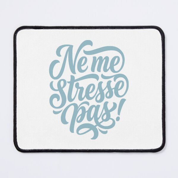 Item preview, Ne me stresse pas French Office or Gym Humor designed and sold by AntiqueImages.
