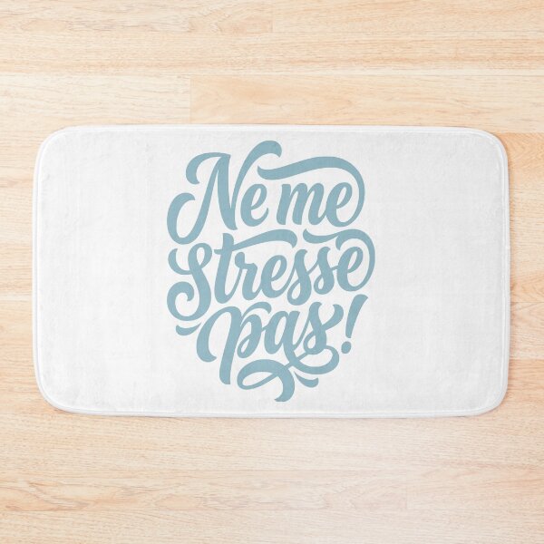 Item preview, Ne me stresse pas French Office or Gym Humor designed and sold by AntiqueImages.