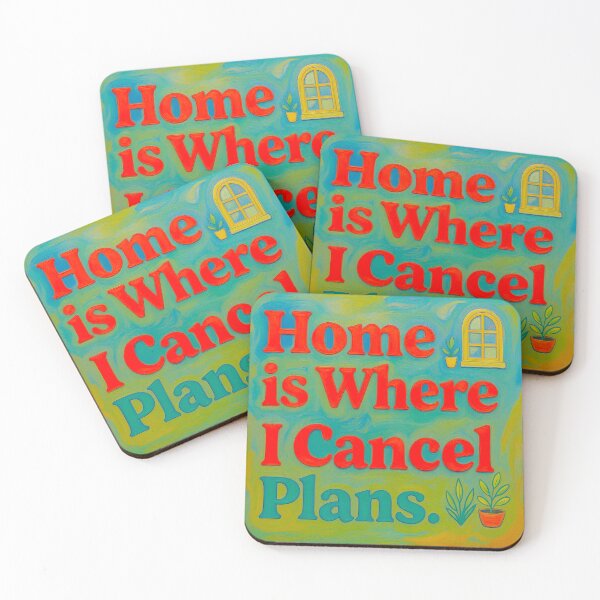 Item preview, Home is where I Cancel Plans #2 designed and sold by Helios Be. Lavsh.