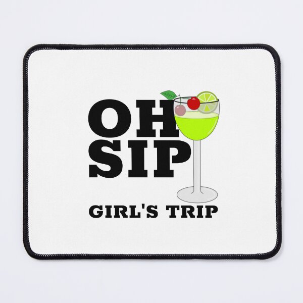 Item preview, Oh Sip Girls Trip  designed and sold by Sartoris Art.