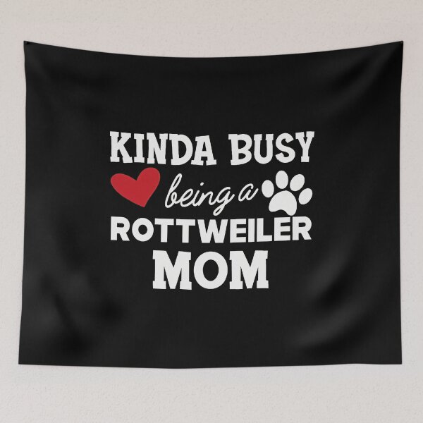 Item preview, Kinda Busy Being a Rottweiler Mom Heart Paw Design designed and sold by GiaoCalonas.
