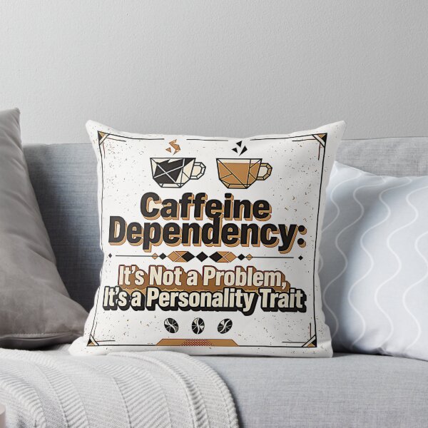 Item preview, Caffeine Dependency designed and sold by Helios Be. Lavsh.