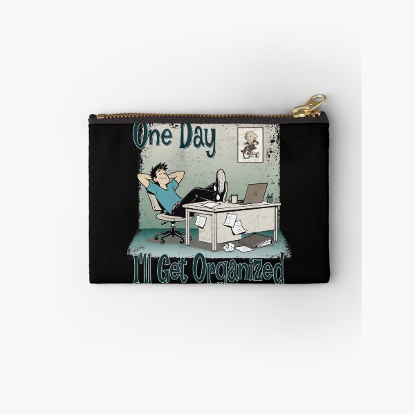 Item preview, One Day I'll Get Organized – Funny Procrastination Design designed and sold by RonnyMilleo.