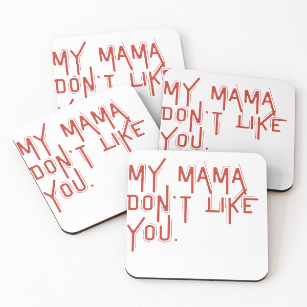 Item preview, My Mama Don’t Like You Funny Quote designed and sold by Vexa Tees.