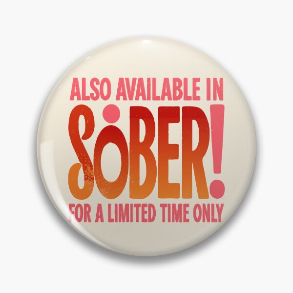 Item preview, Also Available in Sober Graphic Novelty Sarcastic Funny  designed and sold by Colorfulman.