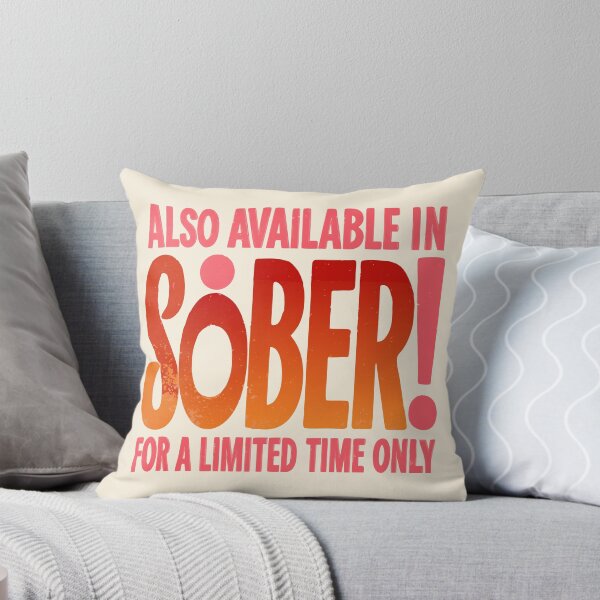 Item preview, Also Available in Sober Graphic Novelty Sarcastic Funny  designed and sold by Colorfulman.
