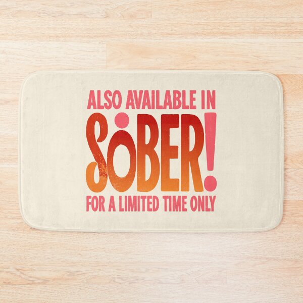 Item preview, Also Available in Sober Graphic Novelty Sarcastic Funny  designed and sold by Colorfulman.