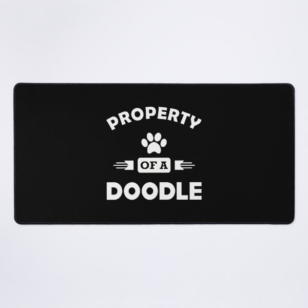 Item preview, Property Of A Doodle Paw Print Dog Owner designed and sold by GiaoCalonas.