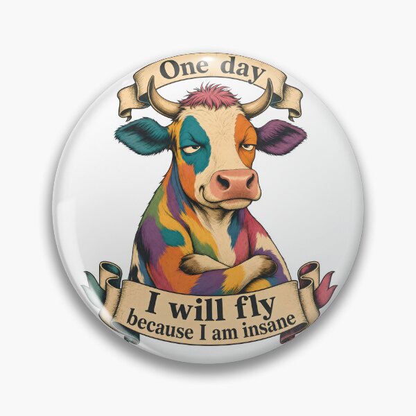 Item preview, One day I will fly because I am insane - A colorful cow designed and sold by ParadoxParadox.